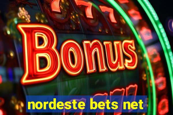 nordeste bets net